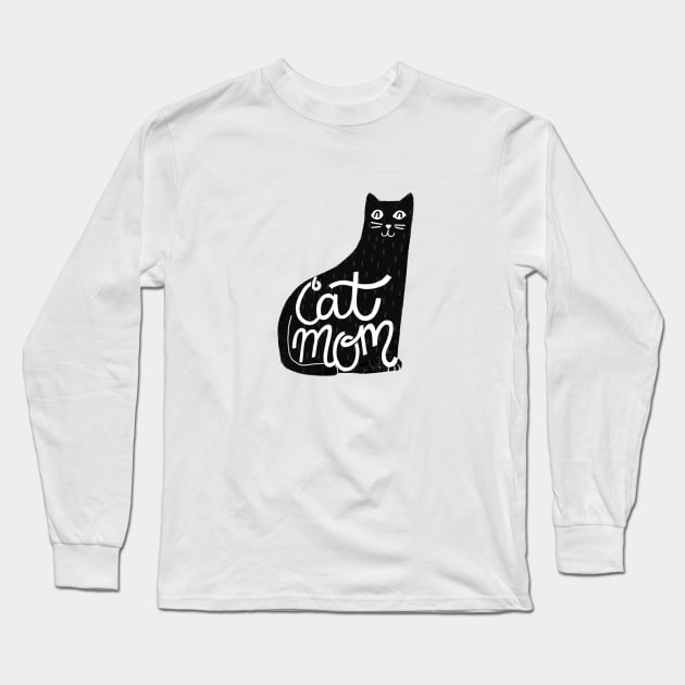 Cat Mom Long Sleeve T-Shirt by latheandquill